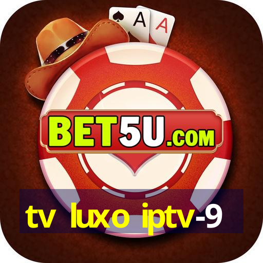 tv luxo iptv